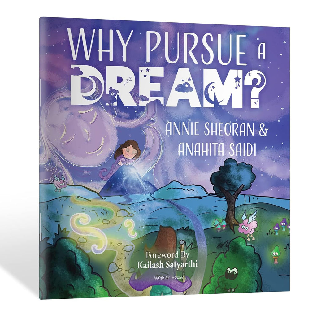 Why Pursue A Dream? - A Beautifully Illustrated and Engaging Story Book For Children (Paperback)