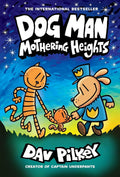Dog Man #10: Mothering Heights (Hardcover)