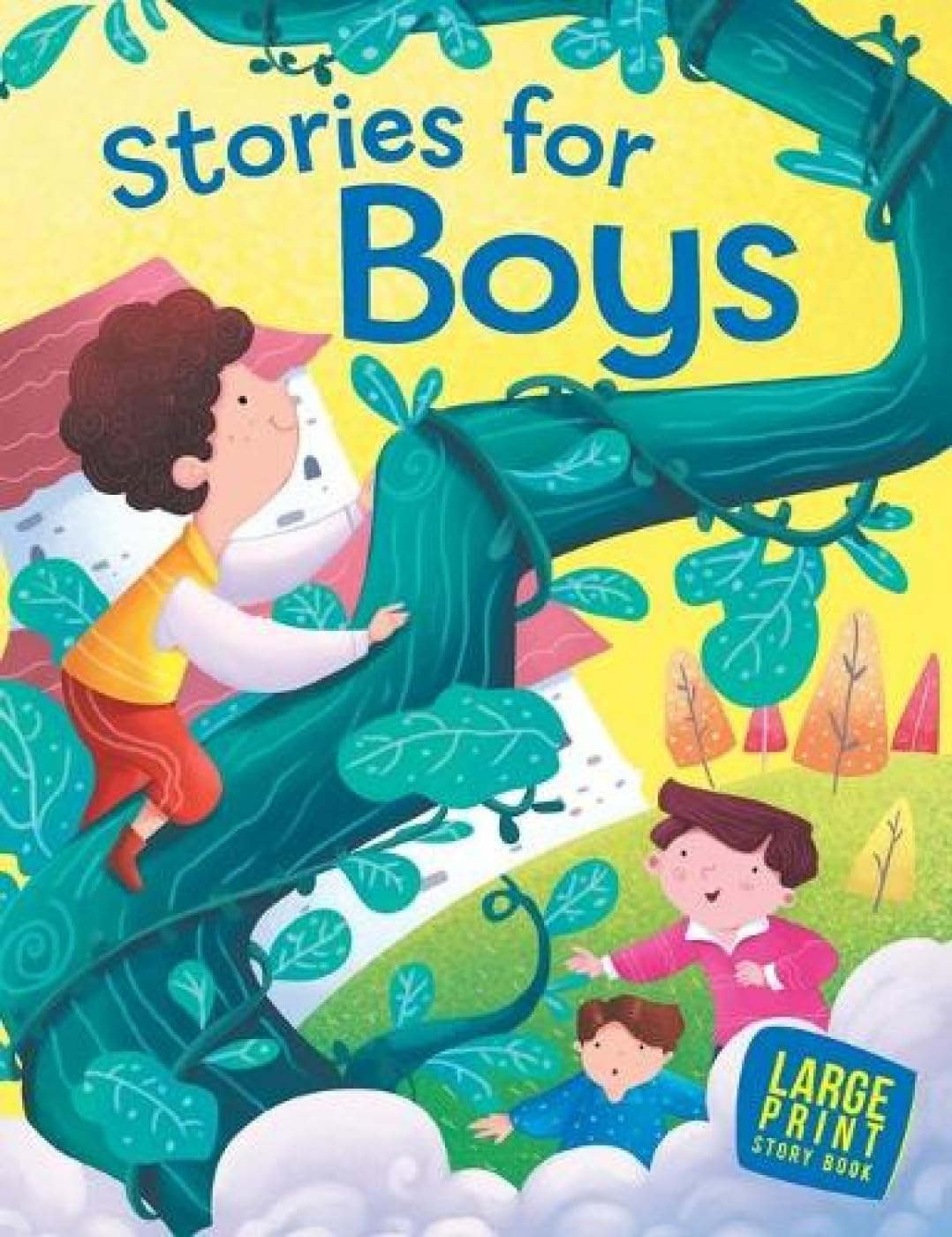 Stories for Boys: Timeless Tales of Adventure & Fun | Inspiring Short Stories | Exciting Bedtime Adventures | Brave Heroes, Fun Tales of Friendship & Adventure, Life Lessons | Collection of Fun Read-A (Hardcover)