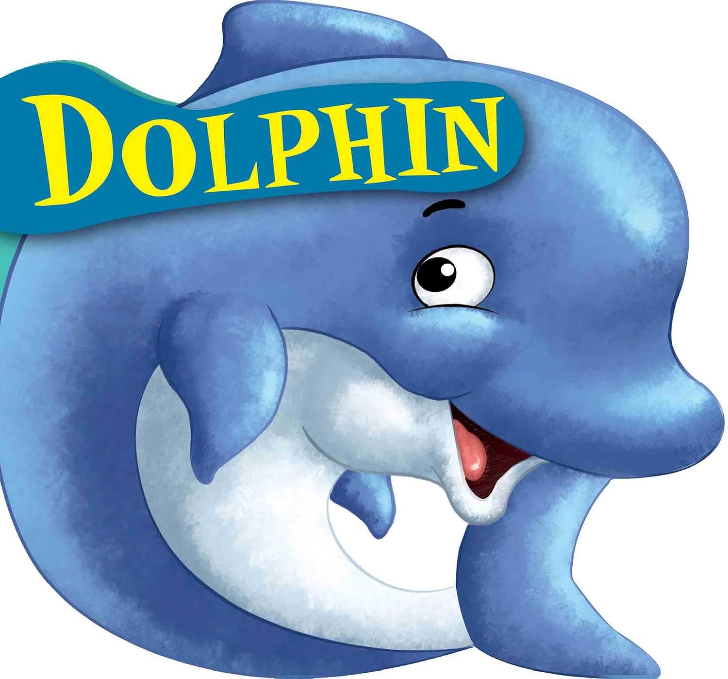 Board Book : Dolphin ( Animals and Birds ) - Cutout Board Books (Board book)
