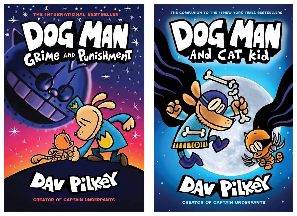Dog Man #4: Dog Man and Cat Kid: From the Creator of Captain Underpants & DOG MAN #09: GRIME AND PUNISHMENT (Product Bundle)