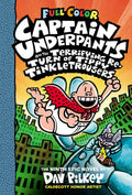 CAPTAIN UNDERPANTS #09: CAPTAIN UNDERPANTS AND THE TERRIFYING RETURN OF TIPPY TINKLETROUSERS: COLOUR EDITION (Hardcover)