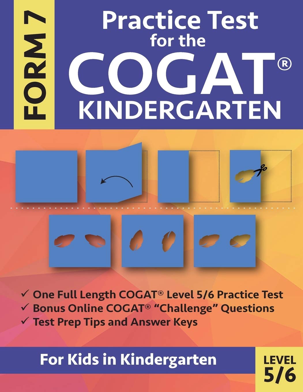 Practice Test for the CogAT Kindergarten Form 7 Level 5/6 (Paperback)