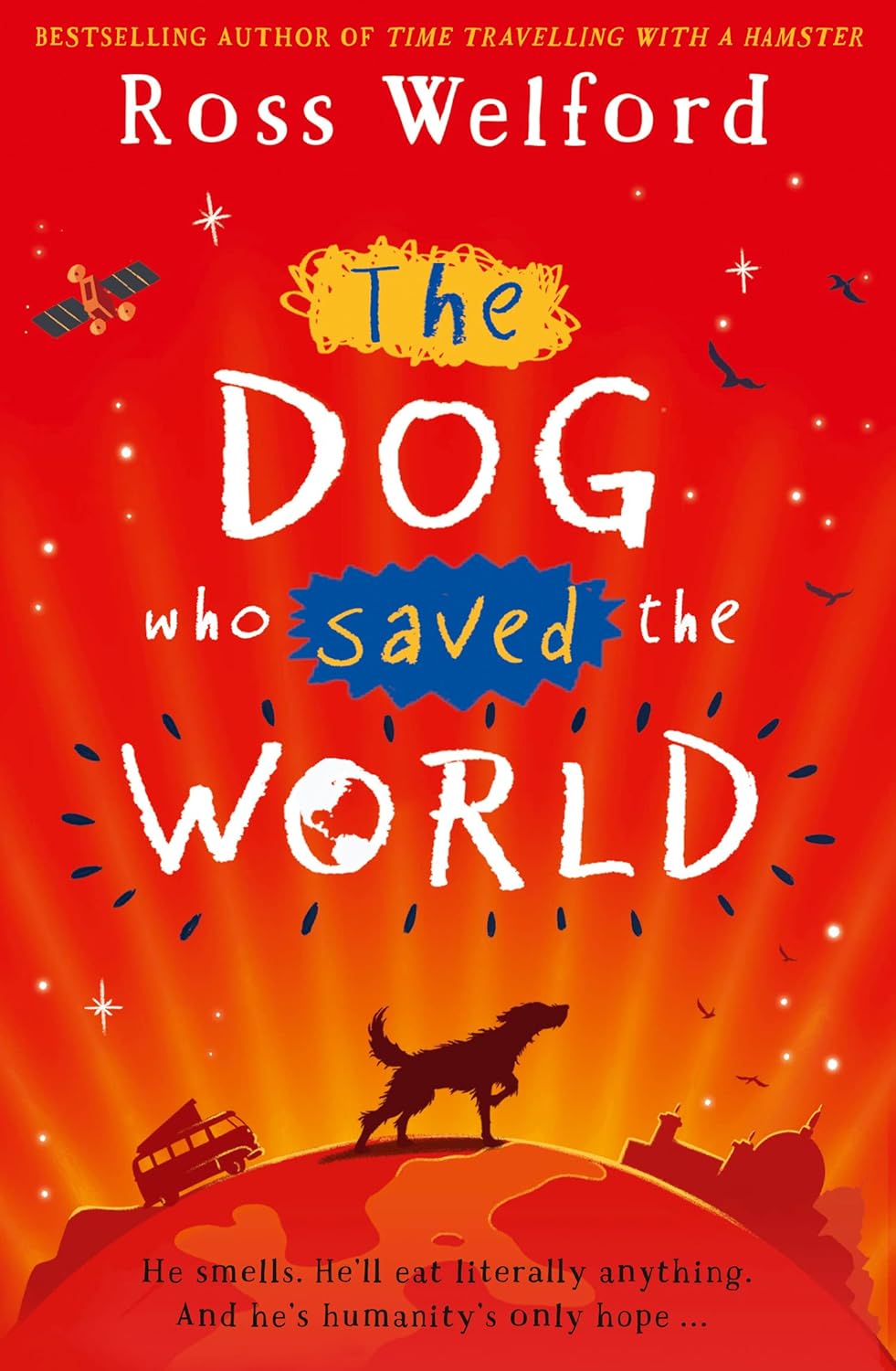 The Dog Who Saved the World (Paperback)