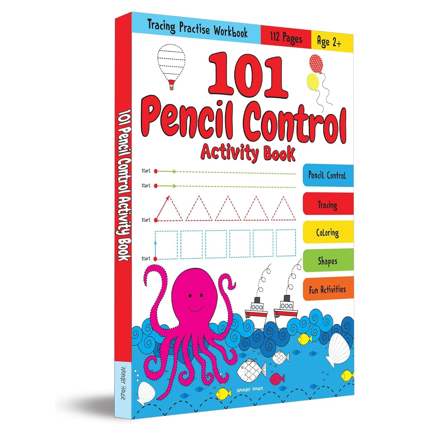 101 Pencil Control Activity Book For Kids: Tracing Practise Book | Age 2+ and up | 4 hours of writing activities (Paperback)
