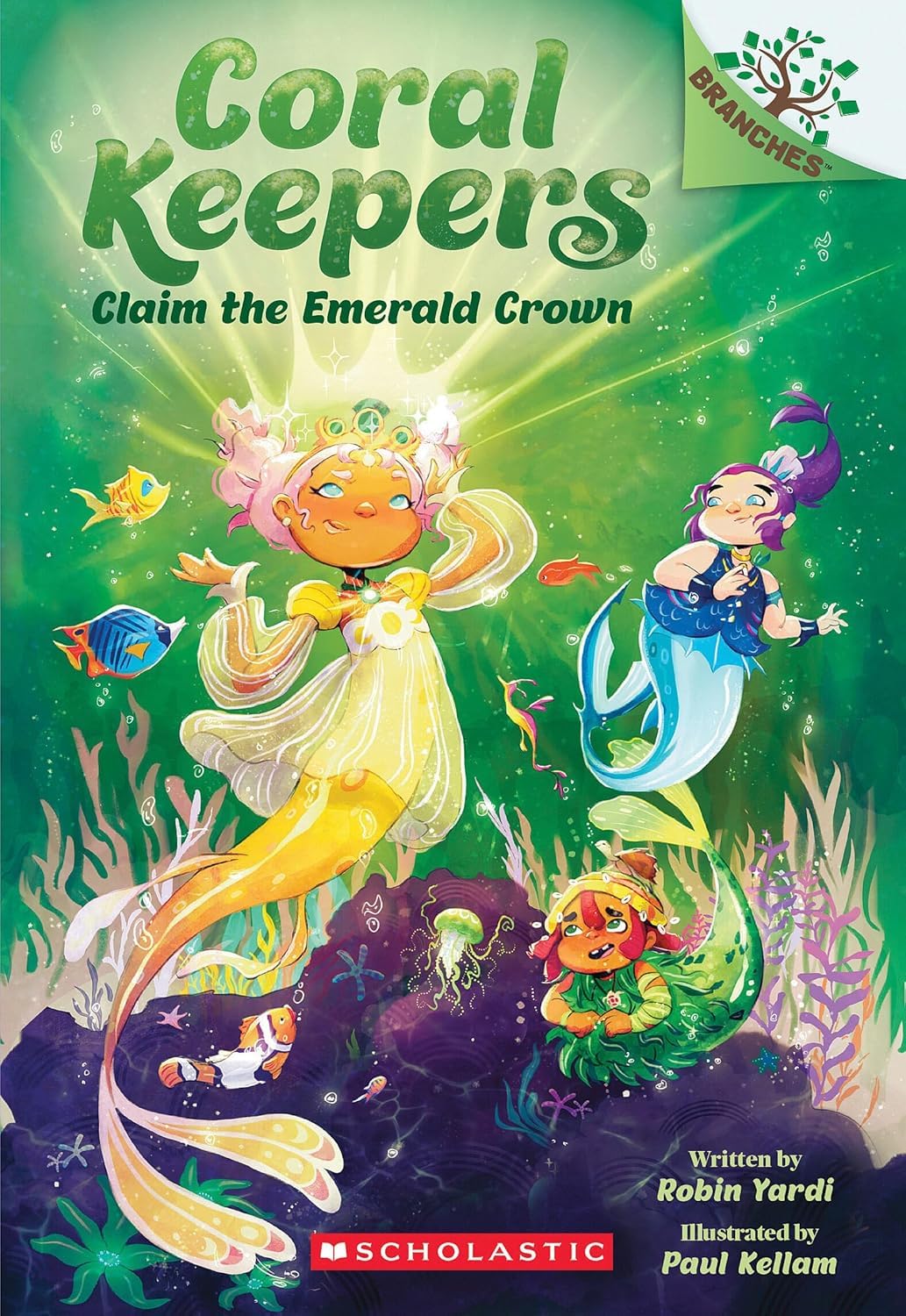 Coral Keepers #03: Claim The Emerald Crown (A Branches Book) (Paperback)
