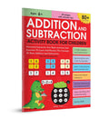 Addition and Subtraction Activity Book For Children - 80+ Activities Inside | Ages 5, 6, 7 | 2.5 hours of interactive and skill building fun (Paperback)