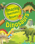 Dinosaurs: Amazing Questions and Answers for Curious Kids | Fun Facts on Dinosaur Life, Bones, Eggs, and Sounds | What, How, and Where of Dinosaurs | Engaging & Illustrated | Ages 6+ (Paperback)