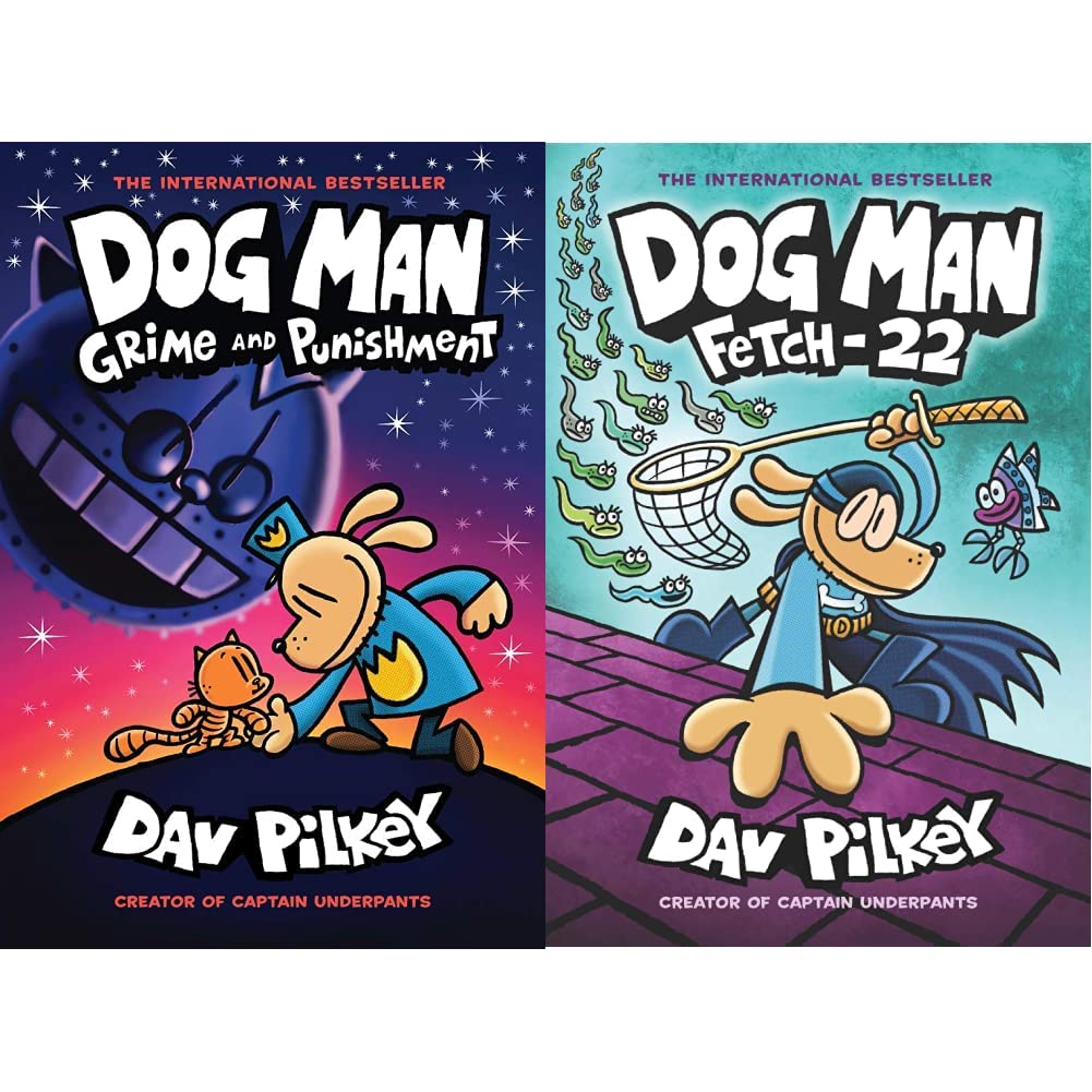 DOG MAN #09: GRIME AND PUNISHMENT + Dog Man: Fetch-22: From the Creator of Captain Underpants (Dog Man #8) (Set of 2 Books) (Product Bundle)