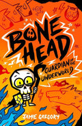 Bone Head: Guardian Of The Underworld (Paperback)