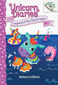 Unicorn Diaries #12: Legend Of The Sea Dragon (Library Binding)
