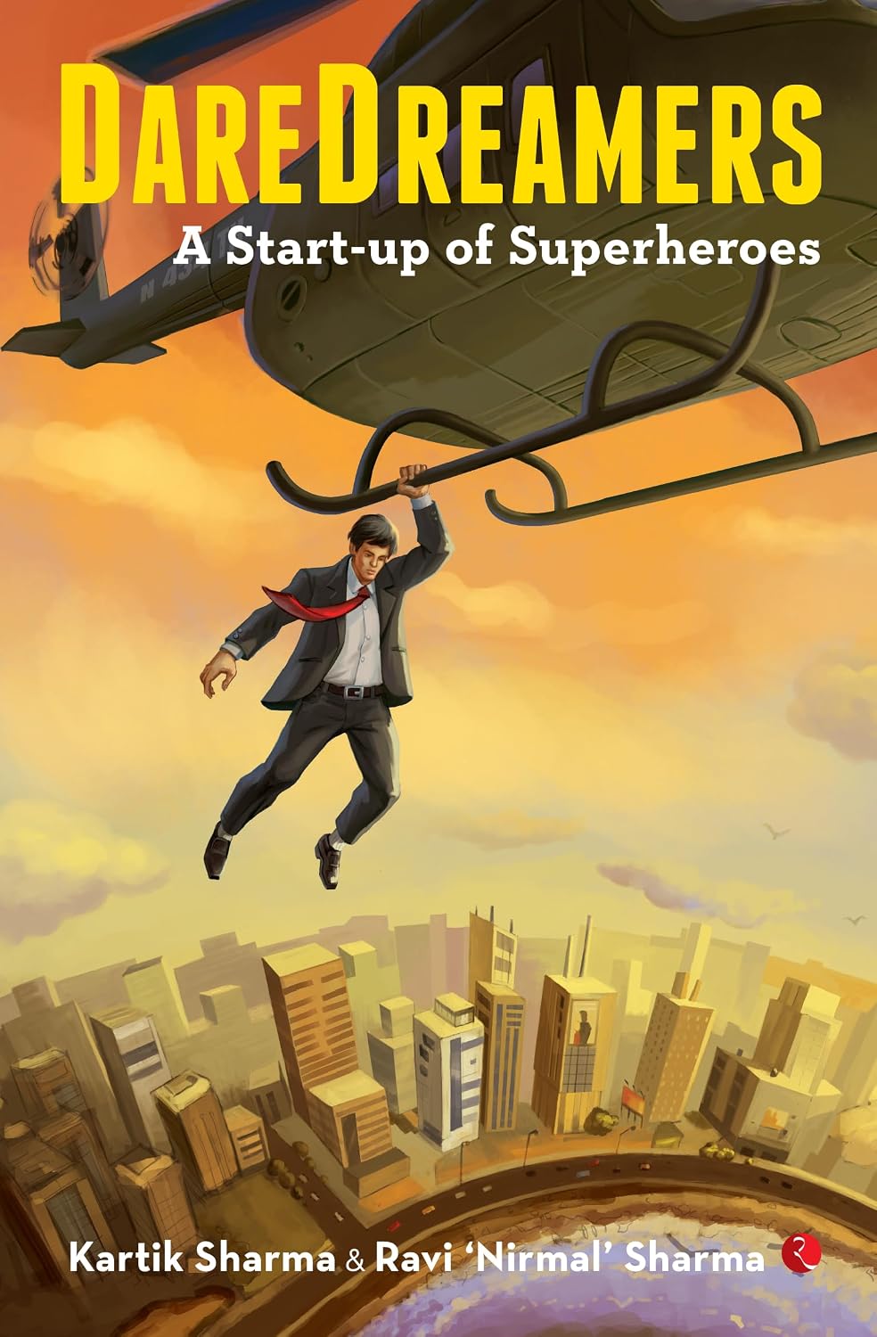 Daredreamers: A Start-up of Superheroes (Paperback)