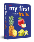 My First Book of Fruits for Children: Fruit Names with Realistic Images | Early Word Recognition | Fun Introduction to Healthy Eating | Learn and Name Fruits with Joy | Colourful Learning Journey for  (Paperback)
