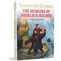 The Memoirs of Sherlock Holmes : Illustrated Abridged Children Classic English Novel with Review Questions (Hardback): Abridged and Illustrated (Illustrated Classics) (Hardcover)