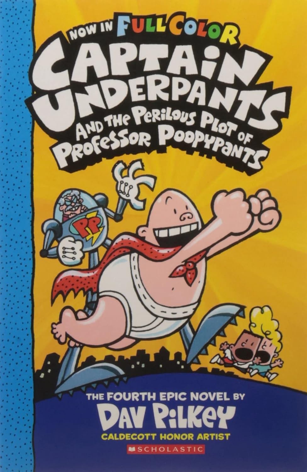 Captain Underpants and the Perilous Plot of Professor Poopypants (Colour Edition) (Paperback)