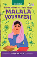 WOMEN WHO CHANGED THE WORLD (MALALA YOUSAFZAI)