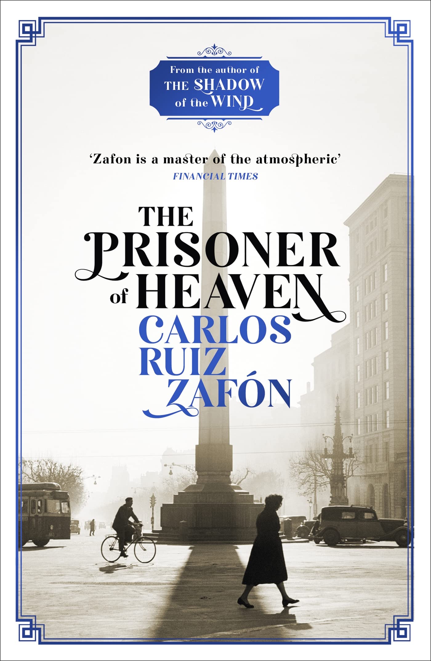 THE PRISONER OF HEAVEN: THE CEMETERY OF FORGOTTEN BOOKS 3