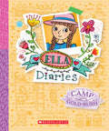 Ella Diaries #22: Camp Gold Rush