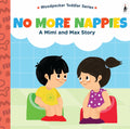 A Mimi & Max Story:No More nappies Board Books Toddlers| Interactive Story Book for Kids & Babies | Up to 3 Years