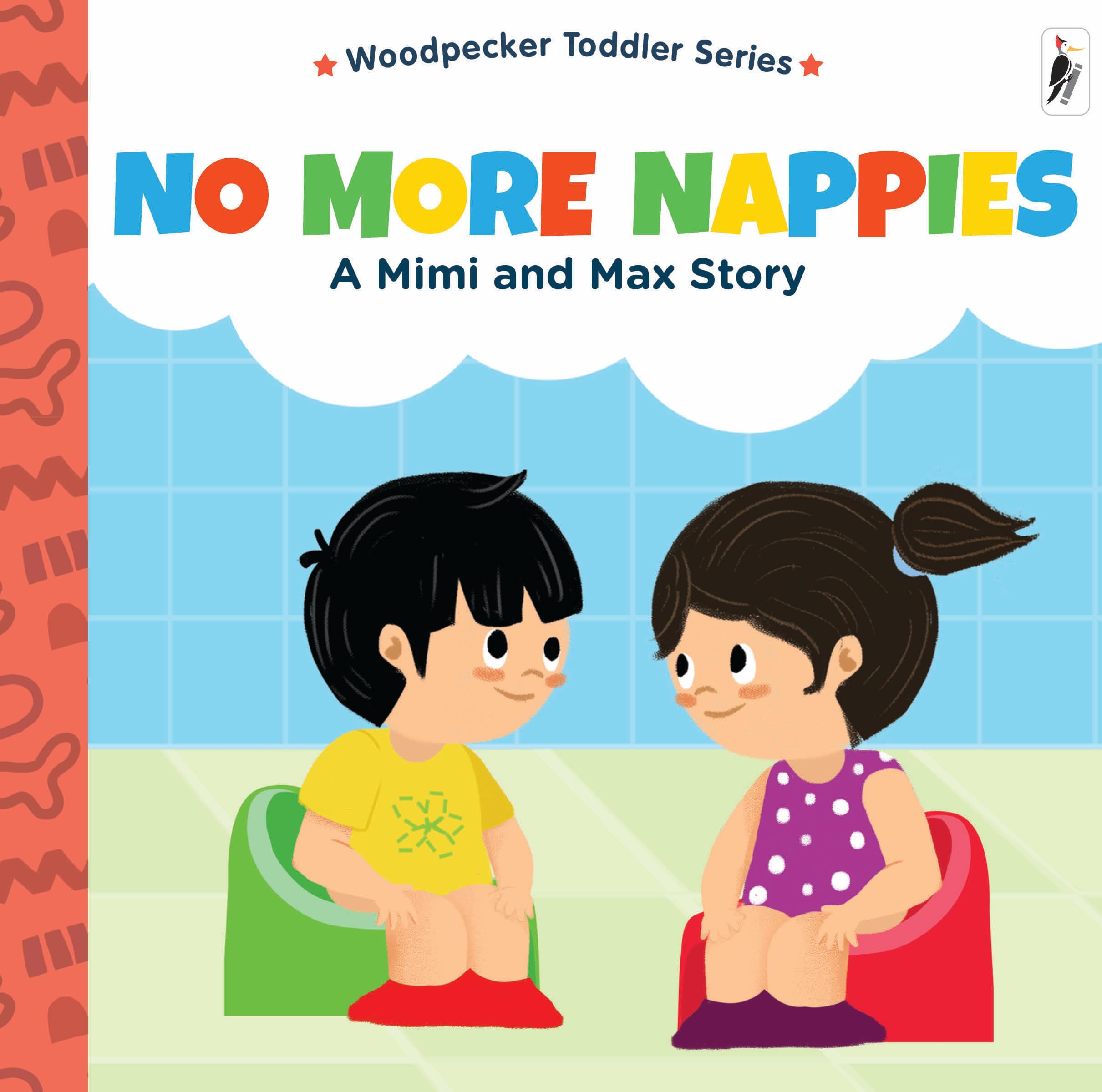 A Mimi & Max Story:No More nappies Board Books Toddlers| Interactive Story Book for Kids & Babies | Up to 3 Years
