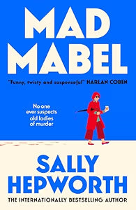 Mad Mabel by Sally Hepworth