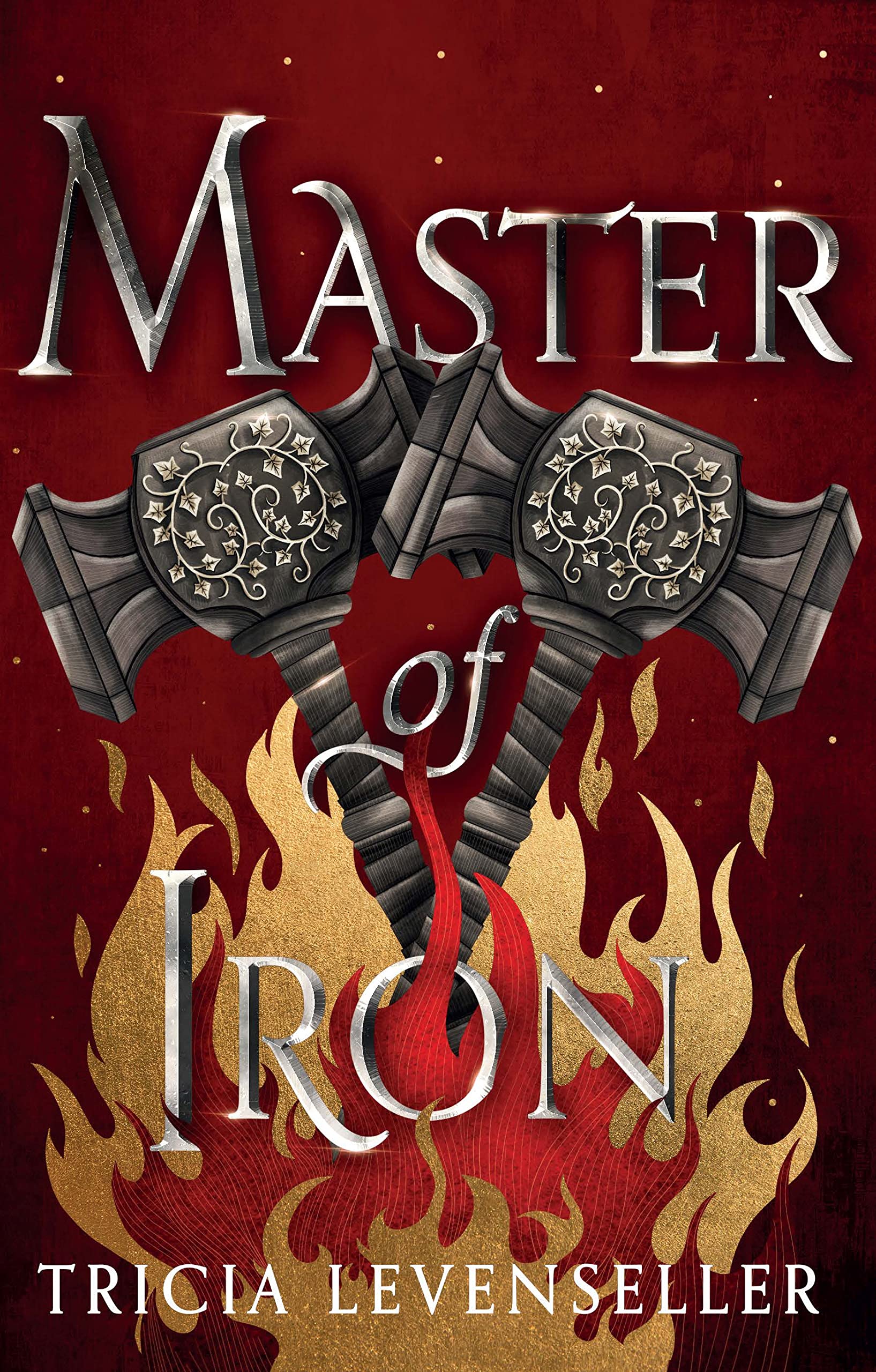 Master of Iron: Book 2 of the Bladesmith Duology