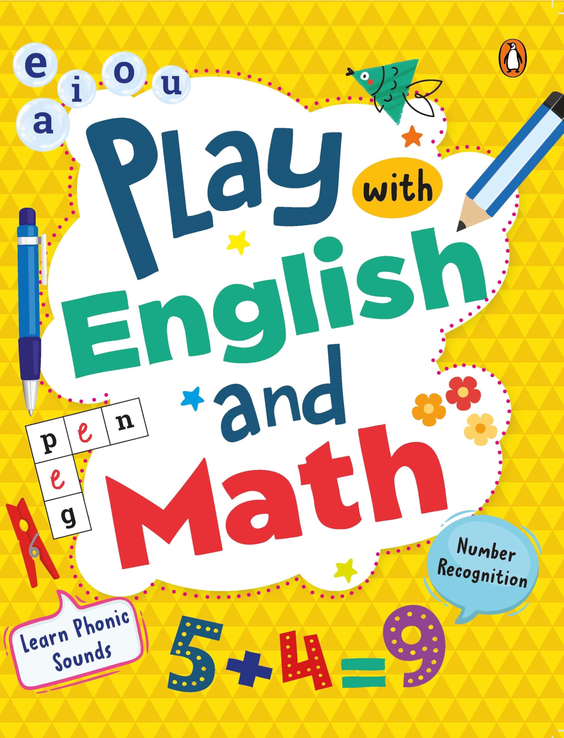 Play with English and Math: First Practice Workbook for Kids I Includes English and Math Activities | Fun Learning Activities for Mastering Letters, Phonics, Sight Words, Numbers, Addition, Subtraction and more I Ages 3+ [Select Learning]