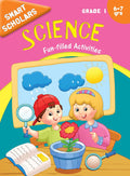 Science Fun-Filled Activity Book for Kids Grade 1: Smar Schoolars | Science for Early Learners | Children’s Skill Build | Hands-On Learning ; 6+ Ages (Paperback)