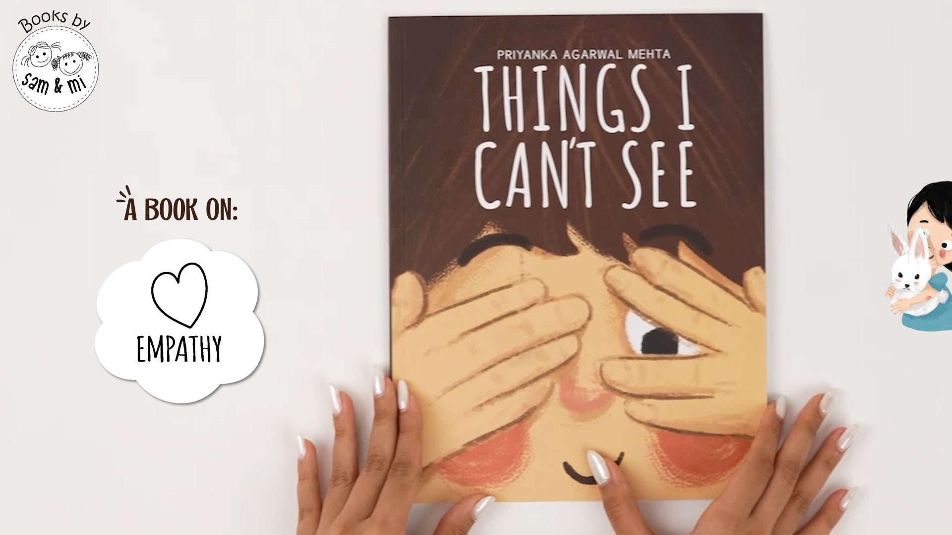 Things I Can't See: A Unique Story Book for Kids on Empathy Ages 3-8 by SAM & MI | Helps Children Recognize Different Emotions & Discover Their Reasons (Paperback)