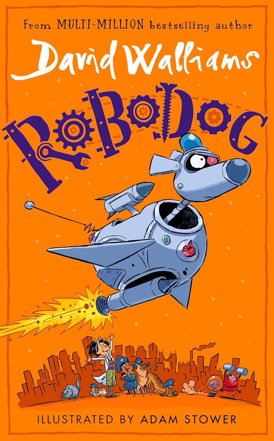 Robodog: The incredibly funny new illustrated children’s book for 2023, from the multi-million bestselling author of SLIME (Paperback)