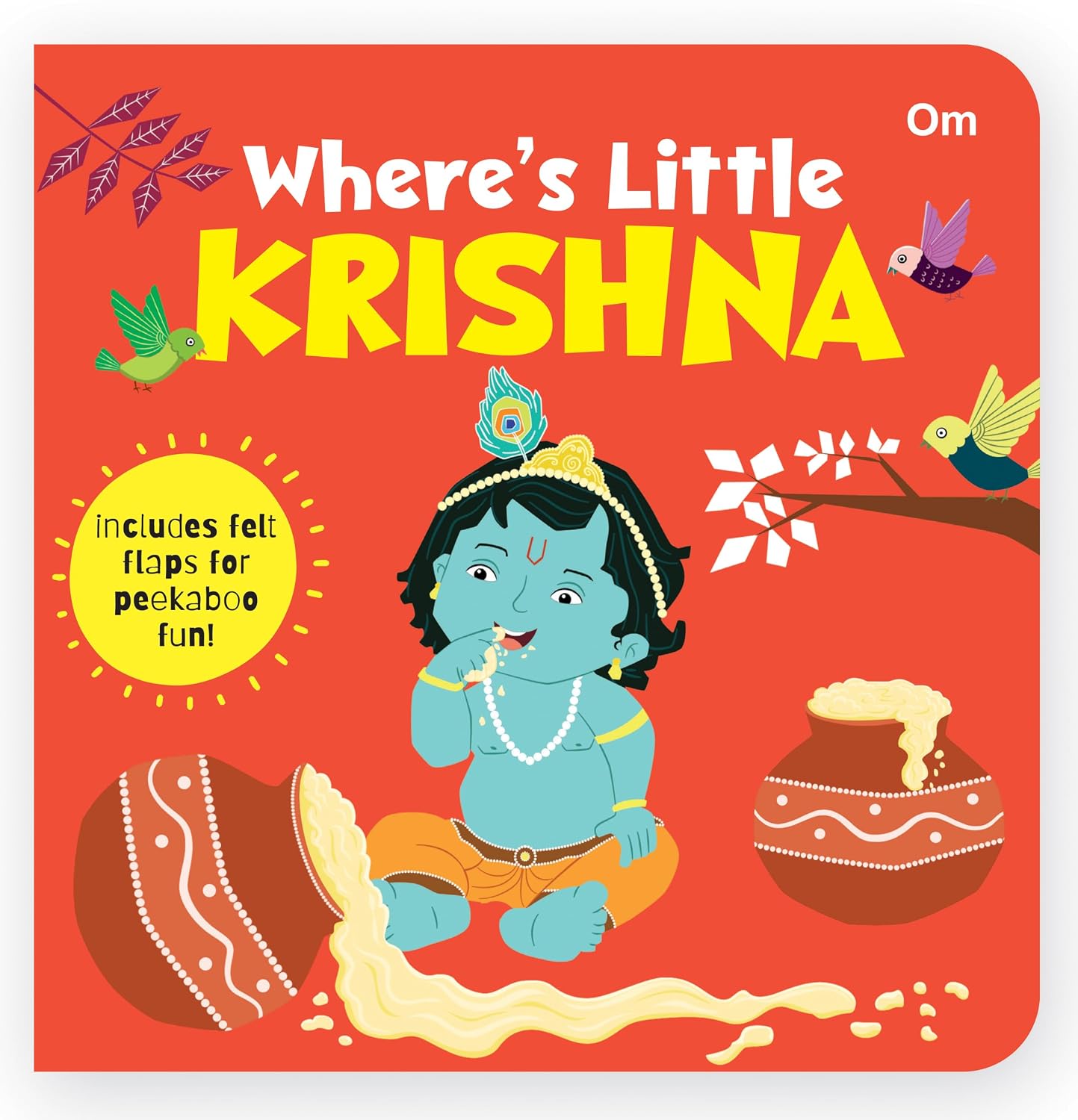 Where's Little Krishna | Lift-the-Flap Felt Book for Toddlers | Interactive Peekaboo Board Book | Early Learning Hindu Mythology Book for Ages 1–5 (Where's My) (Board book)