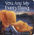 You Are My Everything | Board Books for Bedtime | Beautifully Illustrated Board Book for Kids | Bedtime Stories for 0-3 Years | An Ideal Gift Book for Your Loved Ones (Funtime Felt) (Hardcover)