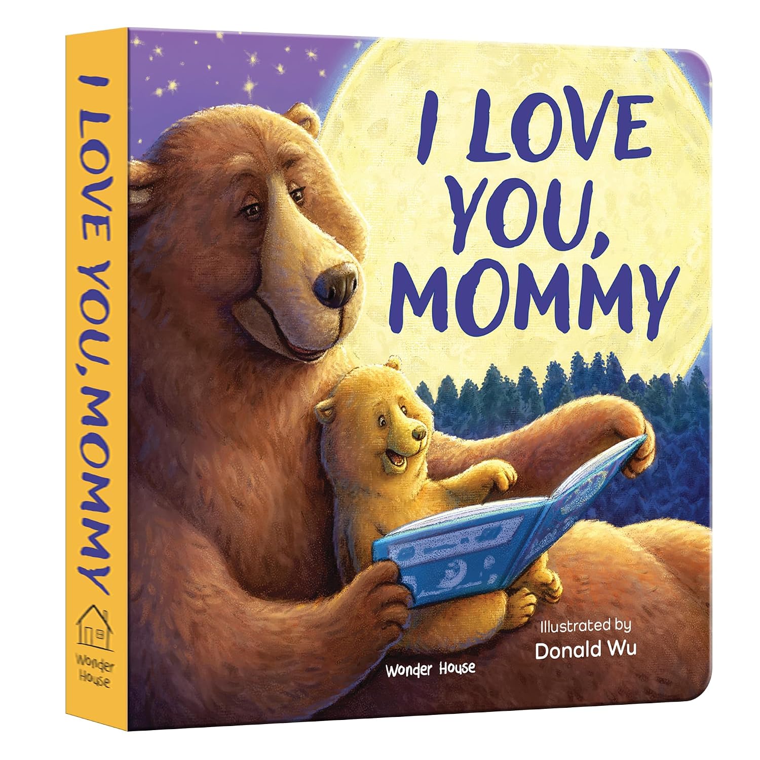 I Love You, Mummy Bear – A Heartwarming Illustrated Board Book for Kids: Gentle Story of Love, Bonding & Cuddles Between Mother and Baby Bear | ... for Toddlers & Preschoolers | Ages 2–6 Years (Board book)