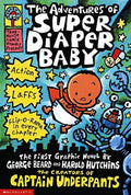 Captain Underpants: The Adventures Of Super Diaper Baby (Hardcover)