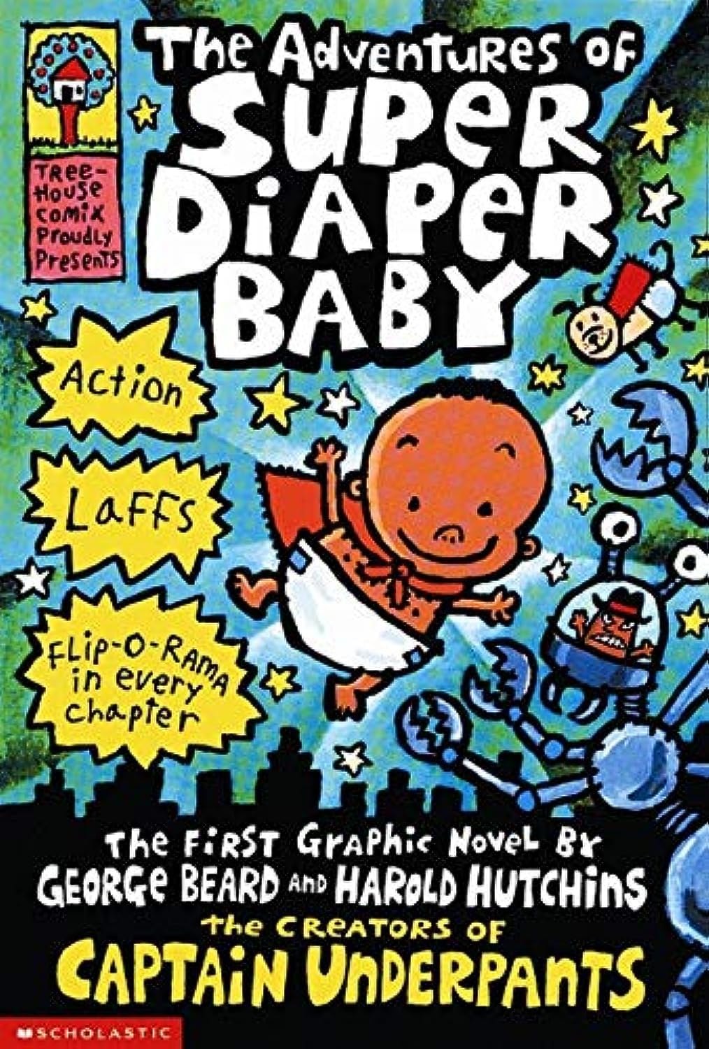 Captain Underpants: The Adventures Of Super Diaper Baby (Hardcover)