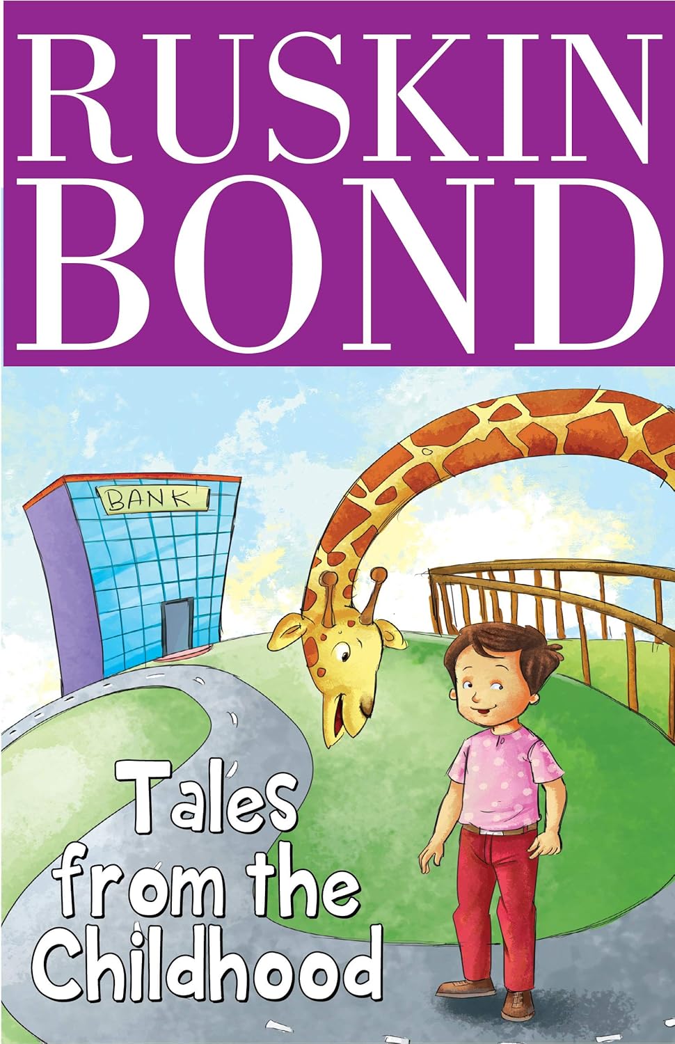 Ruskin Bond - Tales from the Childhood (Paperback)