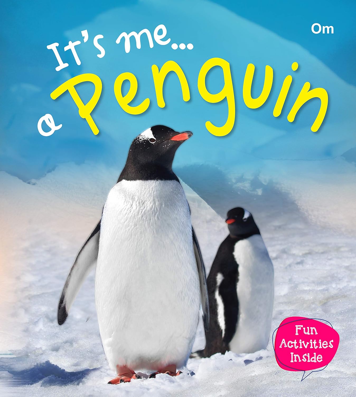 Penguin : Its Me Penguin ( Animal Encyclopedia) (Paperback)