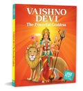 Vaishno Devi: The Powerful Goddess - Indian Mythology Illustrated Storybook for Children | Tales of the Mother Goddess | Adventure Stories of Faith and Power | Tales of Hindu Gods | Tales from Hindu M (Paperback)
