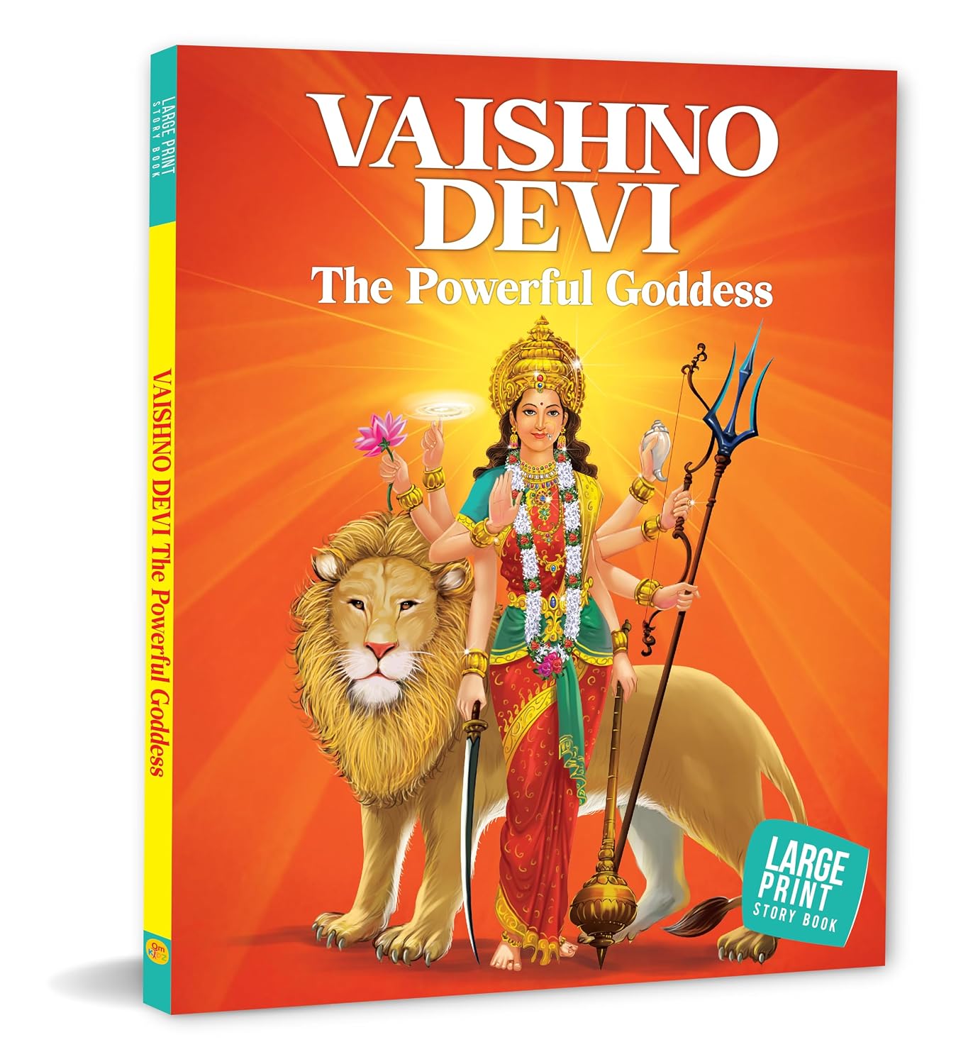 Vaishno Devi: The Powerful Goddess - Indian Mythology Illustrated Storybook for Children | Tales of the Mother Goddess | Adventure Stories of Faith and Power | Tales of Hindu Gods | Tales from Hindu M (Paperback)