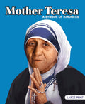 Large Print: Mother Teresa Symbol of Kindness (Illustrated Biography) (Paperback)