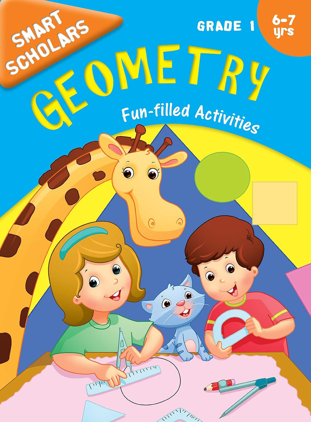 Activity Book : Grade 1 : Smart Scholars Grade 1 Geometry Fun-filled Activities (Smart Scholars Series) (Paperback)