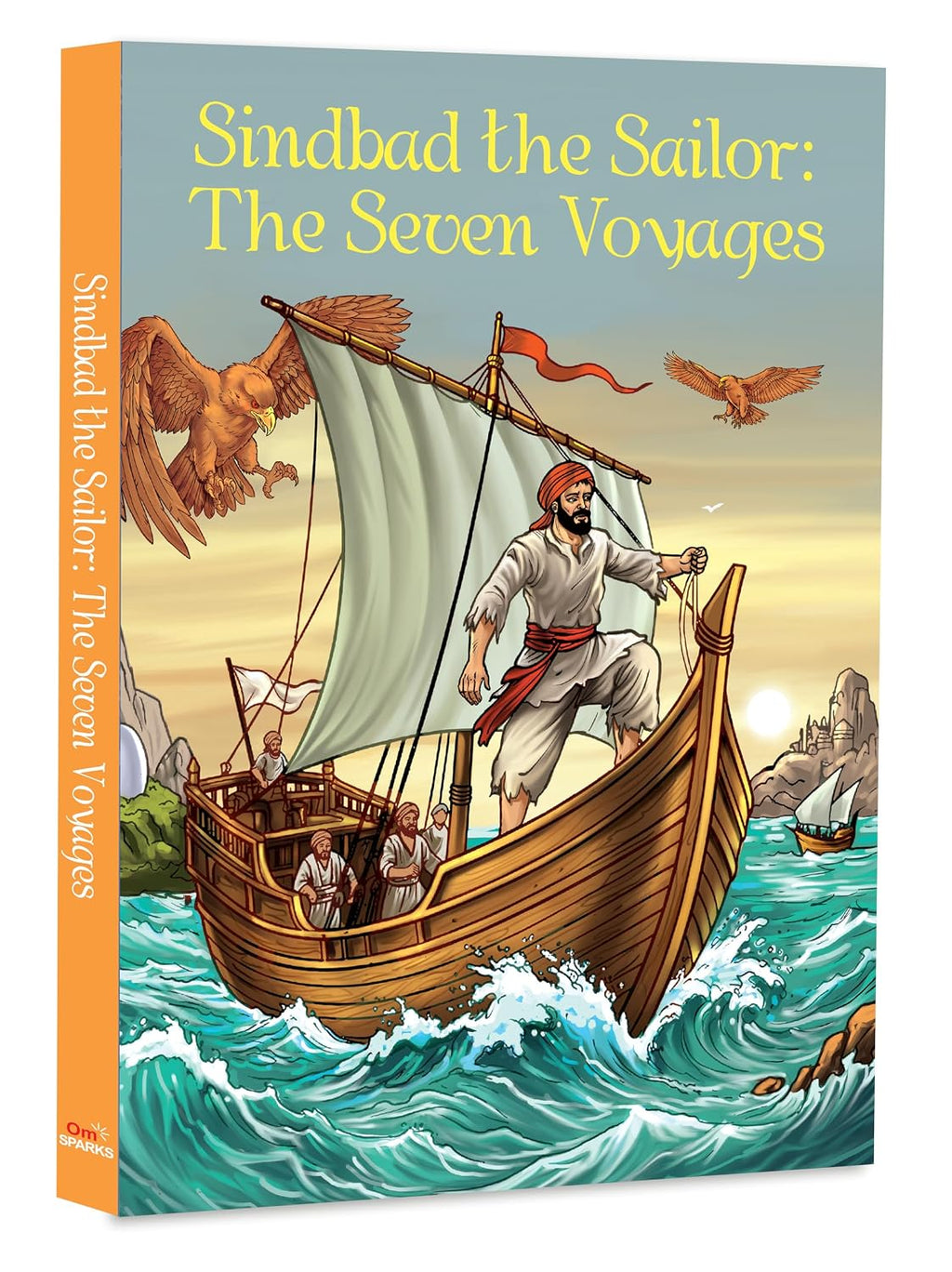 Sindbad the Sailor: The Seven Voyages - Abridged Classic with Colour Illustration (Paperback)