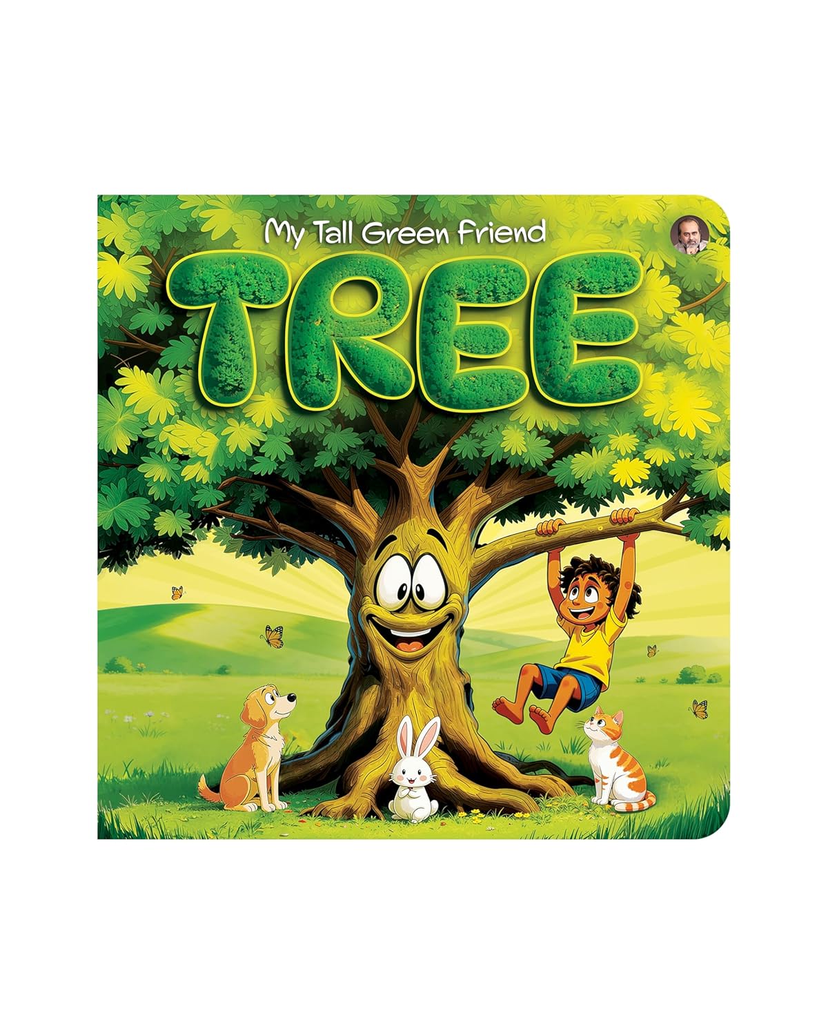 My Tall Green Friend - Tree | Early Learning Board Books for Kids | Colourful and Illustrated | Nature, Care & Awareness | Puzzle at the End | Age 3+ (Board book)