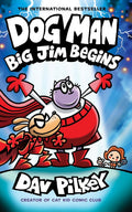 Dog Man #13: Big Jim Begins (Graphic Novel) (Hardcover)