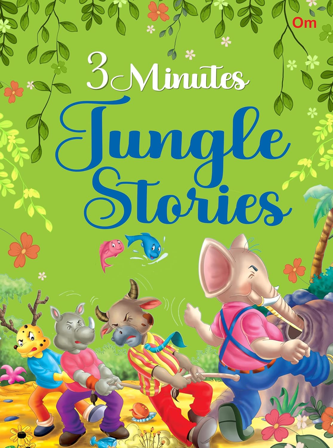 3-Mintute Jungle Tales| English Short fiction Story with colourful picture book for kids | illustrated 64 Moral, curiosity & adventure tales |3-5 years children| Read Aloud to Infants, Toddlers| (Paperback)