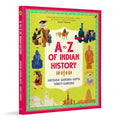 A-Z of Indian History: 80 Fun Stories from Ancient India to Independence: 80 Fun Stories from Ancient India to Independence | Cool Trivia, Bright Full-Coloured Illustrations | Ages 10+ (Paperback)