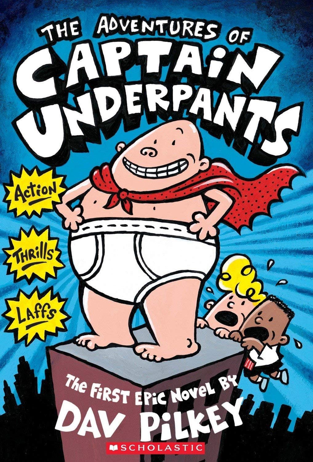 CAPTAIN UNDERPANTS #01: THE ADVENTURES OF CAPTAIN UNDERPANTS (Library Binding)