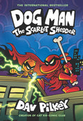 DOG MAN #12: THE SCARLET SHEDDER: A GRAPHIC NOVEL (Hardcover)