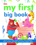 My First Big Book of ABC,1to10,Wild Animals,Pet Animals,Sea World,Transport,Fruits & Vegetables,Colours, Body Parts, Shapes, Birds, Flowers, Rhymes (My First Book of) (Board book)