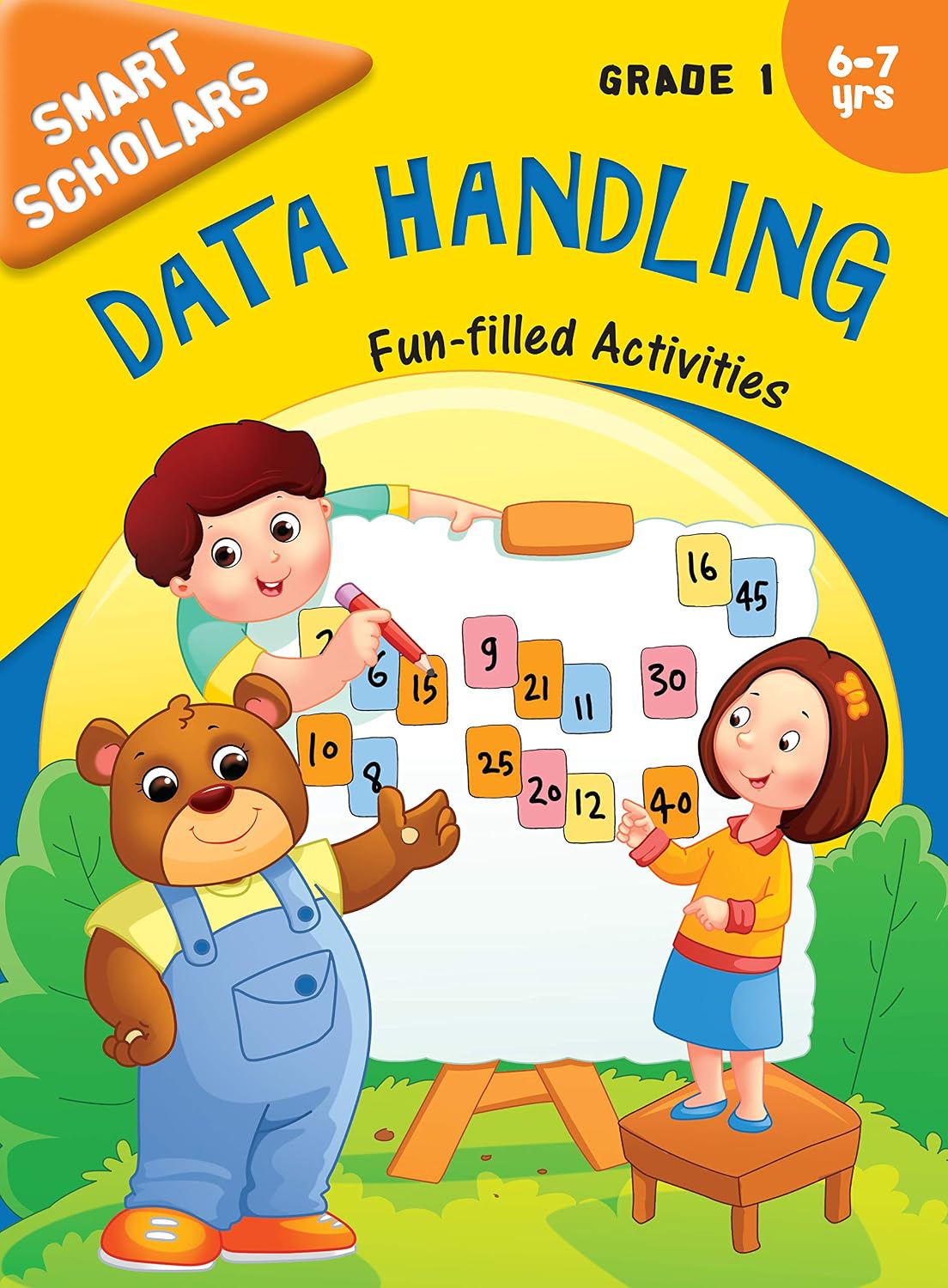 Data Handling Fun-Filled Activity Book for Kids Grade 1: Smart Scholars | Fun Collection | Engaging Exercises | Discovery and Learning ; 6+ Ages (Paperback)